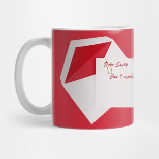 Santa's excuse letter Mug